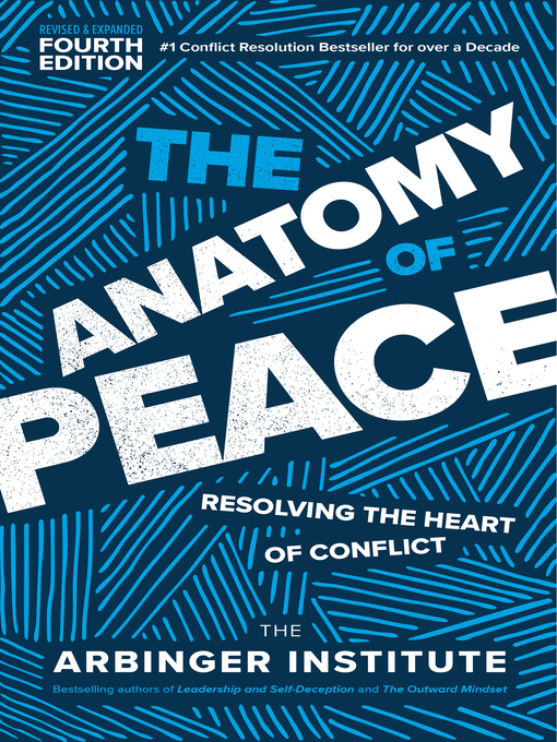 Title details for The Anatomy of Peace by The Arbinger Institute - Wait list